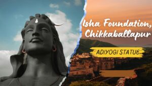 Read more about the article Trip To The Isha Foundation Chikkaballapur