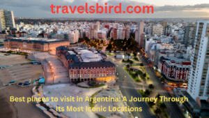 Read more about the article Best places to visit in Argentina: A Journey Through Its Most Iconic Locations